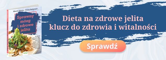 Sprawny mózg i zdrowe jelita. Ponad 90 roślinnych dań, dzięki którym odżywisz mózg i ciało, a także szybko zregenerujesz się i zachowasz młodzieńczą witalność